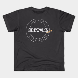Sidewalks - skateboard Kids T-Shirt